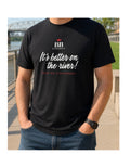 It's Better on The River!  BB Riverboats TSHIRT